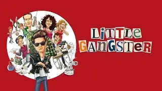 Little Gangster | Ganzer Film, deutsch