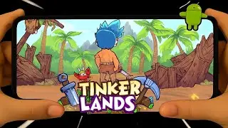 На Андроид ✅ TinkerLands 🎮 GameHub