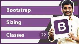 Bootstrap Sizing Classes - Bootstrap Tutorial 22