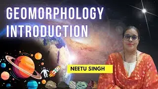 Introduction Basic Geography (Optional) Geomorphology | Classes by Neetu Singh | DIRECTION