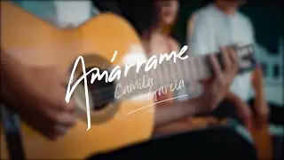 Camila Garc&iacute;a - Am&aacute;rrame (Session Live)