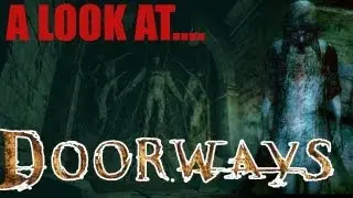 Doorways Gameplay, Opinions & First Impressions Review Of First Person Indie Survival Horror