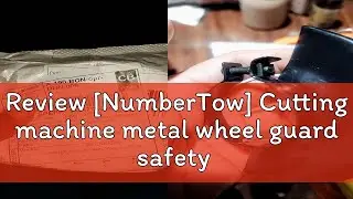 Review [NumberTow] Cutting machine metal wheel guard safety protector cover for angle grinder .