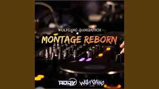 DJ MONTAGE REBORN DANGDUTCH