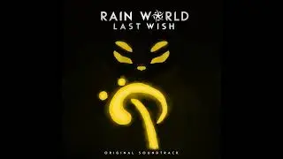 Damp Pad | Rain World: Last Wish OST