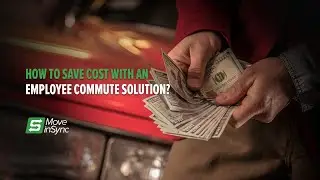 How to Save Cost with an Employee Commute Solution?