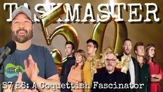 American Reacts to TASKMASTER 7x6 **50th EPISODE** | 'A Coquettish Fascinator'