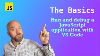 Run and debug JavaScript applications with VS Code
