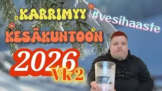 Karrimyy kesäkuntoon 2026 vk2 vesihaaste. 