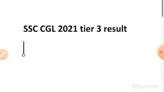 SSC CGL 2021 tier-3 Result date | tier-3 Marks date | SSC CGL | CGL 2021