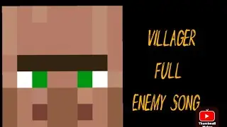Villager Minecraft | ENEMY full song (imagine dragons)