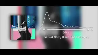 DEAN - I'm Not Sorry (feat. Eric Bellinger) (Instrumental)