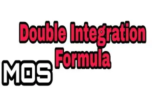 Double Integration formula (MOS)