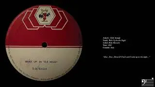 D.D. Sound / Wake Up In The Night
