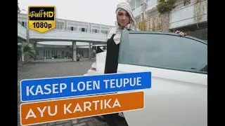 AYU KARTIKA - KASEP LON TEUPUE ALBUM HOUSE MIX DIKIT-DIKIT 4 FULL HD
