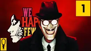 We Happy Few - Part 1 - Have You Had Your Joy? - Let's Play - Gameplay Walkthrough