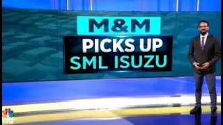 M&M's Acquisition Drive | Coompany To Make Offer For 26% Stake In SML Isuzu | N18V | CNBC TV18