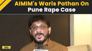 Pune Rape Case: Waris Pathan On Pune Swargate Rape Case & Other Issues In State | Pune Rape News