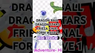 Dragon Ball Dragon Stars Frieza Final Form Wave 1 Mini Review #dragonball #dragonstars #frieza #toys