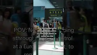 EU Passport Privilege is real
