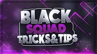 Black Squad Gameplay Tricks & Tips [2018]