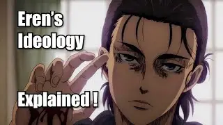 Eren&rsquo;s Ideology Explained &ndash; The Truth Behind His Madness!