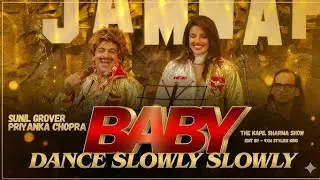 Baby Dance Slowly Slowly | Sunil Grover | Priyanka Chopra | The Kapil Sharma Show | @TvMasalaUpdates