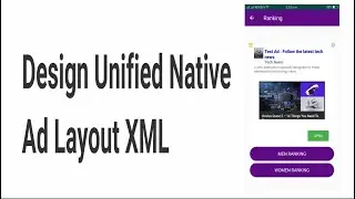 Design Unified Native Ad layout in xml | Native Advance Ad | Custom Layout of Native | Google Ads