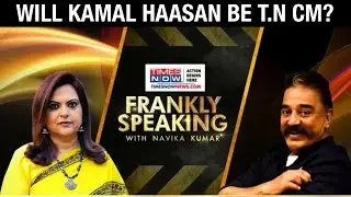 Could Kamal Haasan be Tamil Nadu's chief minister? | Frankly Speaking