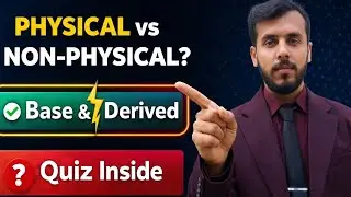 Physical & Non-Physical Quantities | Base & Derived Quantities | Physics Quiz | Easy Urdu