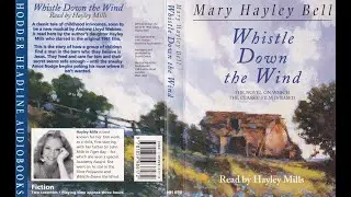 Whistle Down The Wind - Audio Book - Part 4 of 4