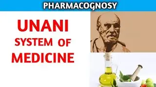 Unani System of Medicine || Traditional System of Medicine || Unani Medicine Pharmacognosy ||