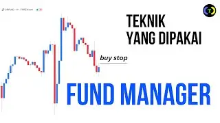 Begini Cara FUND MANAGER trading