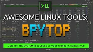 Awesome Linux Tools: bpytop