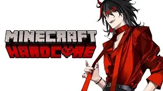 MINECRAFT HARDCORE VOX POV【NIJISANJI EN | Vox Akuma】