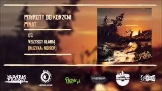 07. PiNat - Wszyscy kłamią (muzyka: nøi2er)
