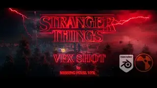 Recreated Stranger Things Upside Down | Cinematic shot  in Blender & Nuke