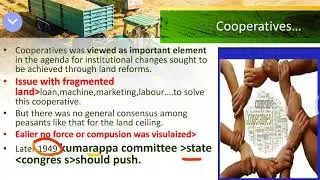 lec 15 land reforms part 3.cooperative movements in india.