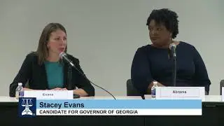 Georgia Bar Media & Judiciary Conference | Ask Georgia's Next Governor: A Candidates Forum (2018)