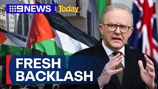 PM cops fresh backlash over landmark decision to recognise a Palestinian state | 9 News Australia