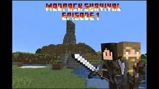 Modded Survival Ep1 -Here Be Dragons