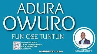 OLUWA MAJE KI OTA BORI - ADURA OWURO FUN OSE TUNTUN - 12TH SEPTEMBER 2022 - VEN TUNDE BAMIGBOYE