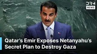 EXPLOSIVE SPEECH: Qatar&rsquo;s Emir Addresses UN, Exposes Netanyahu Gaza Plan & Condemns Genocide | AQ1B
