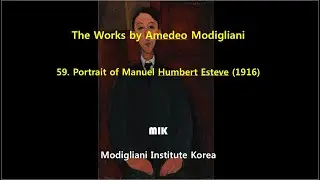 The Works by Amedeo Modigliani: 59. Portrait of Manuel Humbert Esteve (1916)