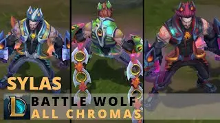 Battle Wolf Sylas All Chromas - League of Legends