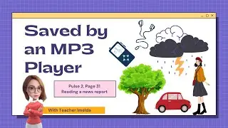 Pulse 2 Unit 3 Page 31 - Saved by an MP3 Player