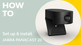 Jabra PanaCast 20: How to set up and install | Jabra Support