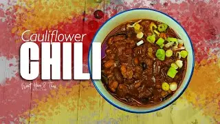 Cauliflower Chili video