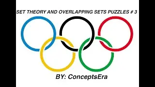 CAT LRDI | SET THEORY AND OVERLAPPING SETS PUZZLES # 3 | ConceptsEra
