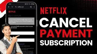 How to Cancel Netflix Payment Subscription !